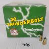 AMMO: APPROX 500X REMINGTON THUNDERBOLT .22 LR - 40GR - LEAD RN